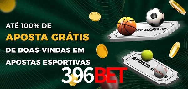 396Bet Ate 100% de Aposta Gratis
